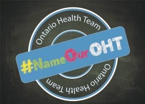 Ontario Health Team campaign to Name Our OHT