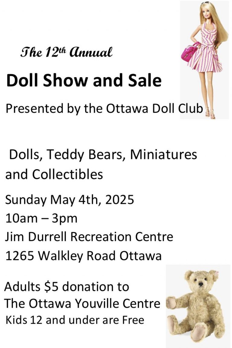 Doll Show and Sale flyer - May 4, 2025 from 10 am to 3 pm at 1265 Walkley Road Ottawa $5 adult admission being donated to Youville Centre